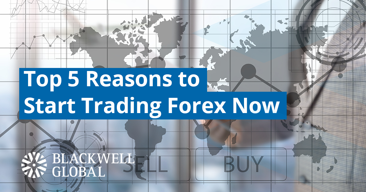 Reasons to trade forex